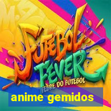 anime gemidos